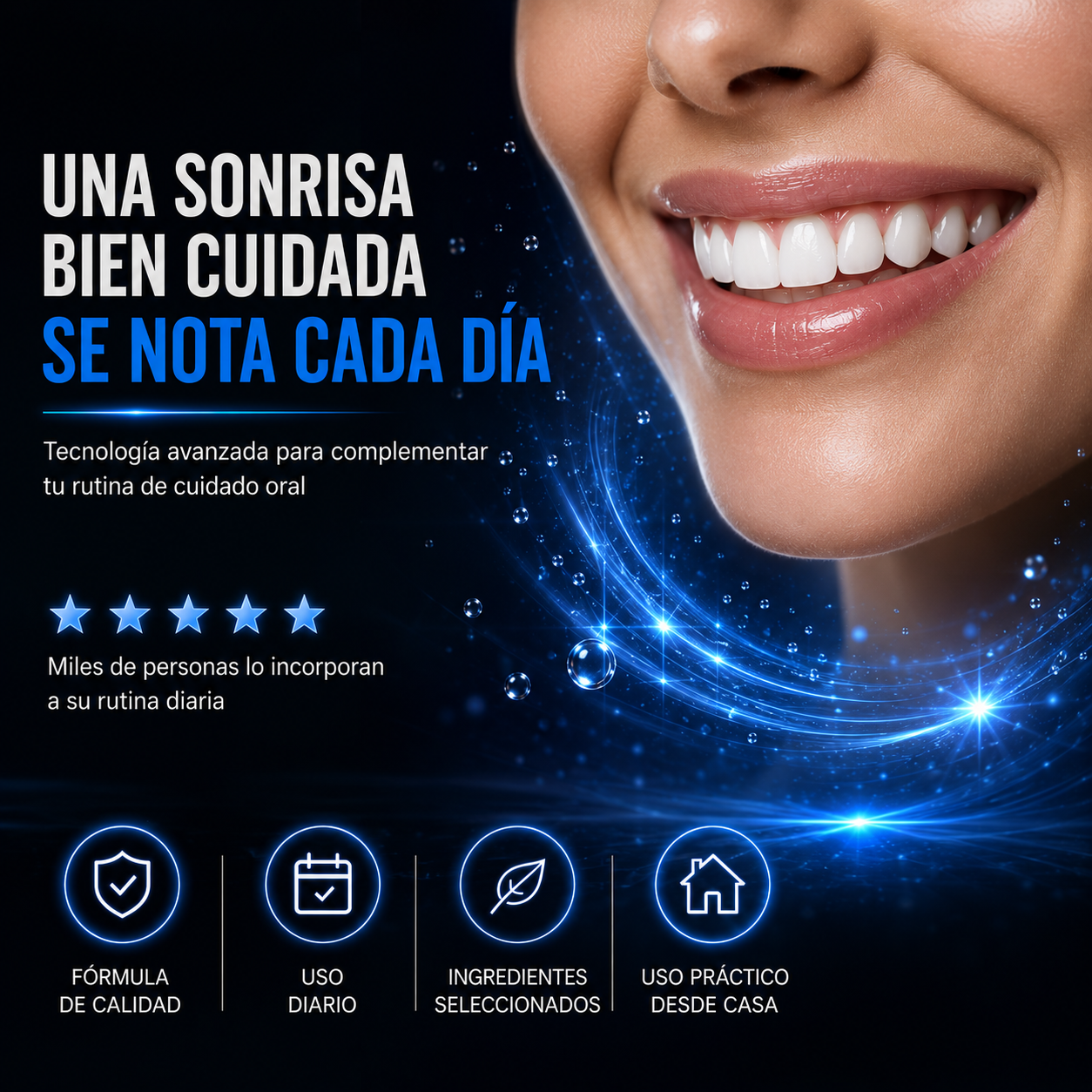 Dentalis™-Tecnología avanzada para complementar el cuidado diario de tu sonrisa