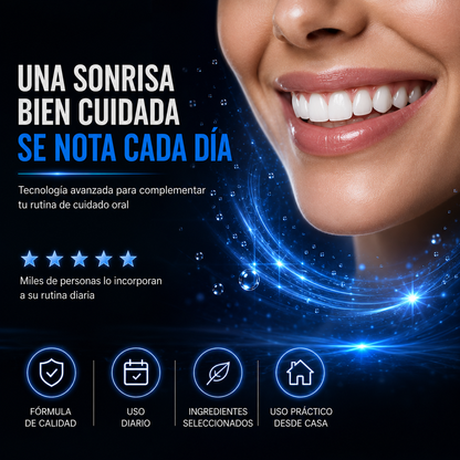 Dentalis™-Tecnología avanzada para complementar el cuidado diario de tu sonrisa